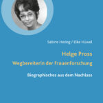 Helge Pross. Wegbereiterin der Frauenforschung